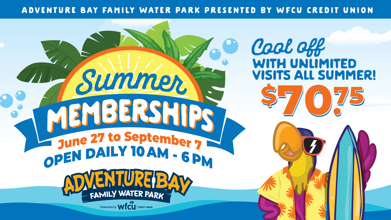 Adventure Bay Summer Hours 10:00 a.m. to 6:00 p.m.